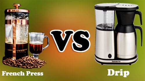 What Are The Benefits Of Using French Press vs Drip Coffee? - The