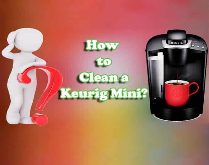 How-to-Clean-a-Keurig-Mini